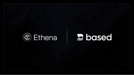 Ethena Labs宣布战略投资Based，深化Hyperliquid生态合作