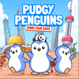 Pudgy Penguins启动中国巡回活动,10月25-29日三城联动打造亚洲社区体验